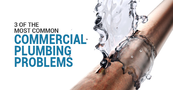 3 of the Most Common Commercial Plumbing Problems